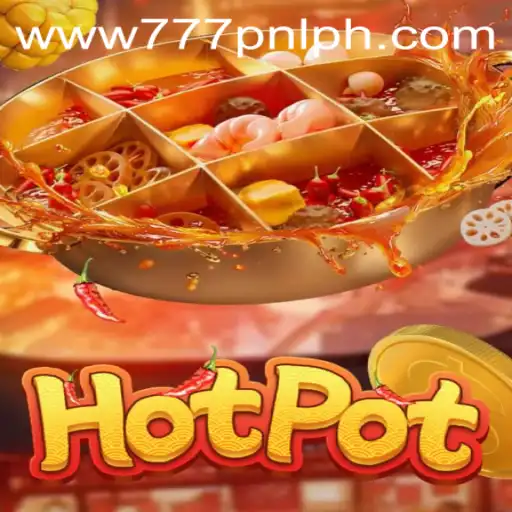 Exploring the Exciting World of Hotpot: The 777PNL Experience