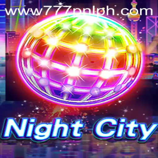 NightCity: A Thrilling Dive into Urban Adventure with 777PNL