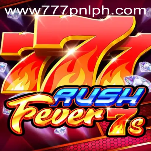 Experience the Thrill of RushFever7s with 777PNL: A Comprehensive Guide